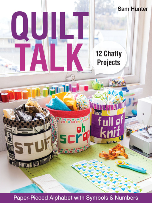 Title details for Quilt Talk by Sam  Hunter - Available